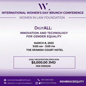 Early Bird Registration for Women in Law Conference 2023, $5,000 JMD per person.